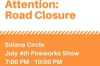 4th of July - Solana Circle Street Closure