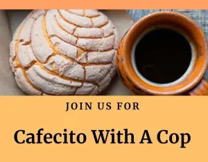 Cafecito with a Cop